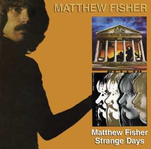 Album Matthew Fisher: Matthew Fisher / Strange Days