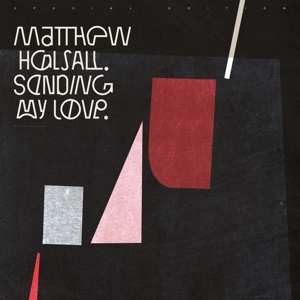Album Matthew Halsall: Sending My Love