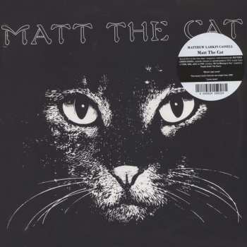 LP Matthew Larkin Cassell: Matt The Cat 332944