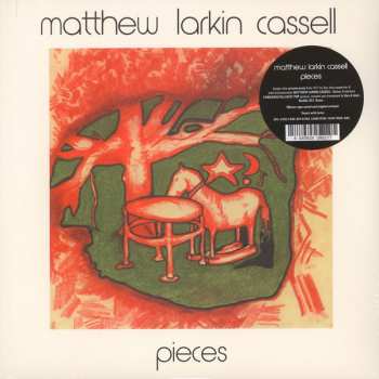 LP Matthew Larkin Cassell: Pieces 352922