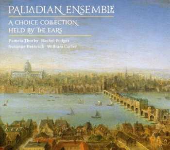 Album Matthew Locke: Palladian Ensemble - A Choice Collection/held By The Tears