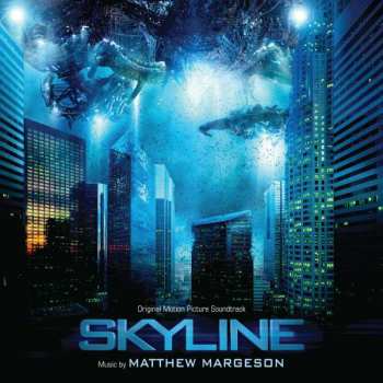 Album Matthew Margeson: Skyline (Original Motion Picture Soundtrack)