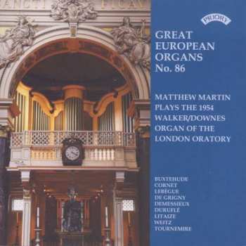 CD Matthew Martin: Matthew Martin Plays The Walker Organ Of The London Oratory 385182
