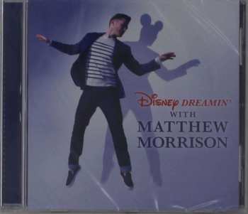 CD Matthew Morrison: Disney Dreamin' 465255