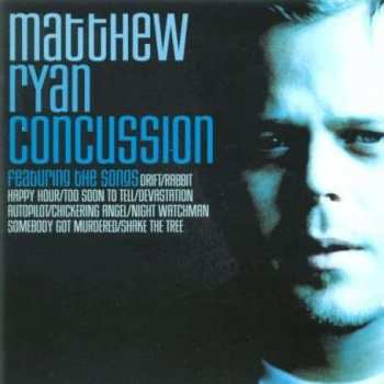 Album Matthew Ryan: Concussion