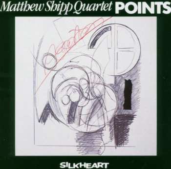 Album Matthew Shipp Quartet: Points