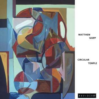 CD Matthew Shipp Trio: Circular Temple 506454