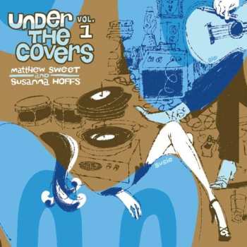 Album Matthew Sweet: Under The Covers Vol. 1