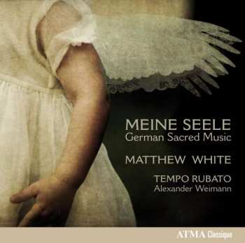 Album Matthew White: Meine Seele (German Sacred Music)
