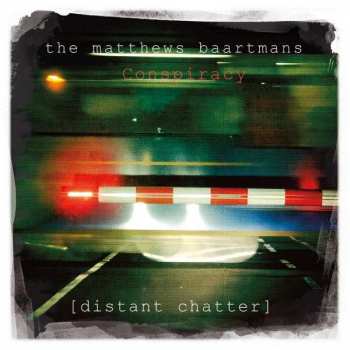 Album Matthews Baartmans Conspi: Distant Chatter