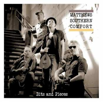 Album Matthews' Southern Comfort: Bits And Pieces