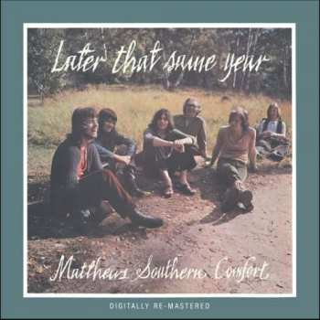 CD Matthews' Southern Comfort: Later That Same Year 19839