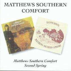Matthews' Southern Comfort: Matthews' Southern Comfort / Second Spring