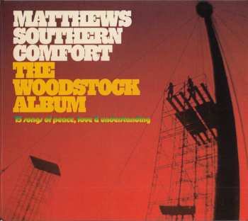 Album Matthews' Southern Comfort: The Woodstock Album