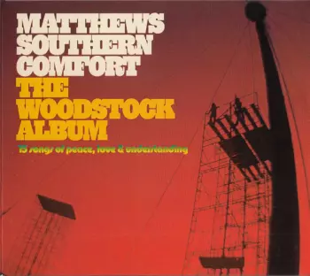Matthews' Southern Comfort: The Woodstock Album