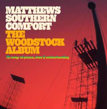 LP Matthews' Southern Comfort: The Woodstock Album (180g) 475591