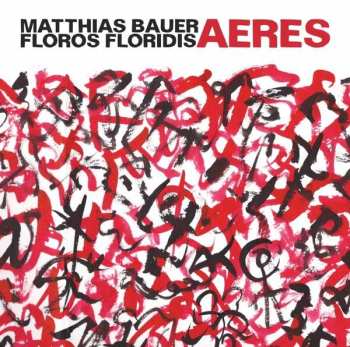 Album Matthias Bauer: Aeres