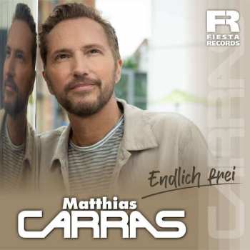 Album Matthias Carras: Endlich Frei