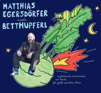 Album Matthias Egersdörfer: Erzählt Betthupferl