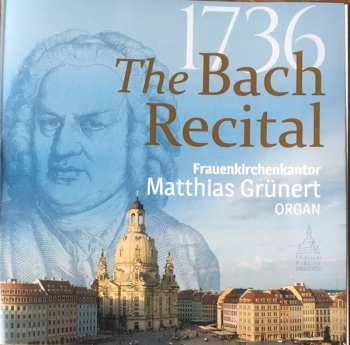 Album Matthias Grünert: 1736: The Bach Recital