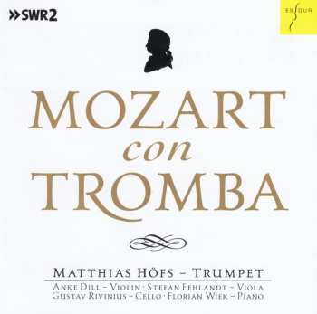 CD Matthias Höfs: Mozart Con Tromba 328206
