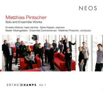 CD Matthias Pintscher: Solo And Ensemble Works 520827