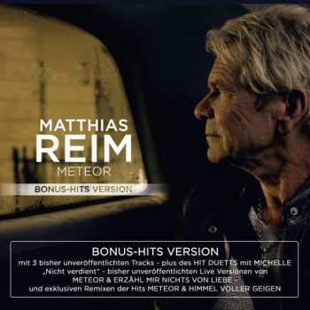 CD Matthias Reim: Meteor (Bonus-Hits Version) 322993