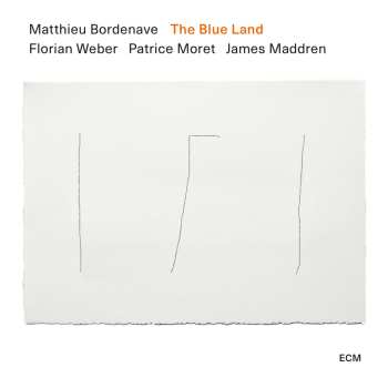 Album Matthieu Bordenave: The Blue Land