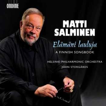 Album Matti Salminen: Elämäni Lauluja.- A Finnish Songbook