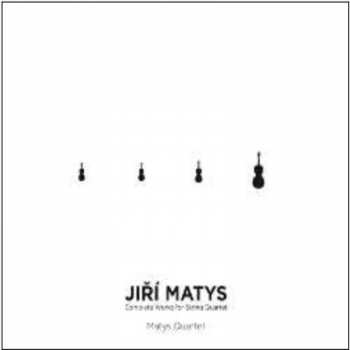 Album Matysovo Kvarteto: Matys: Smyčcové kvartety