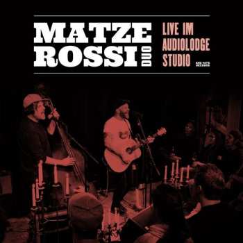 LP Matze Rossi Duo: Musik Ist Der Wärmste Mantel (Live Im Audiolodge Studio) LTD | CLR 76264