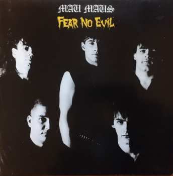 Album Mau Maus: Fear No Evil