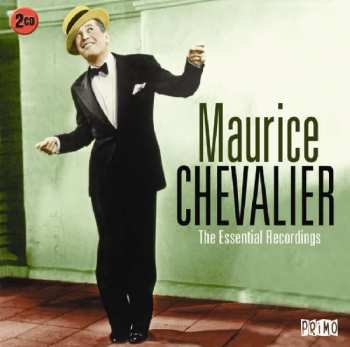 Album Maurice Chevalier: The Essential Recordings