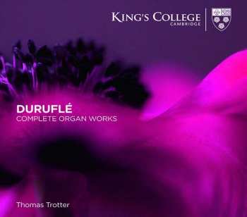 Album Maurice Duruflé: Complete Organ Works