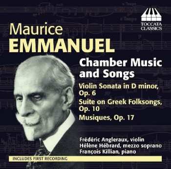 Album Maurice Emmanuel: Chamber Music And Songs