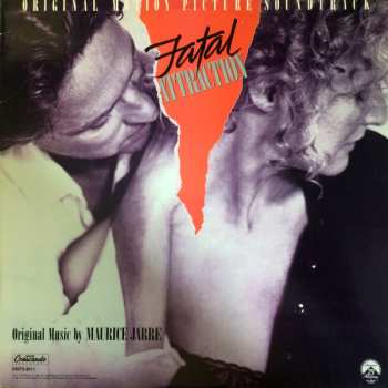 Album Maurice Jarre: Fatal Attraction (Original Motion Picture Soundtrack)