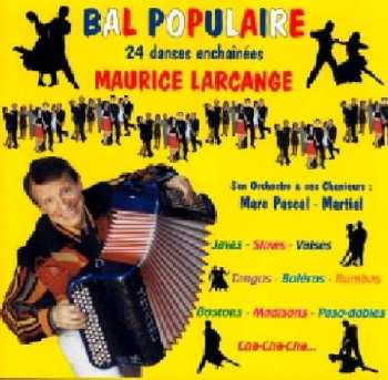 Album Maurice Larcange: Bal Populaire