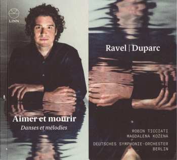 CD Maurice Ravel: Aimer Et Mourir (Danses Et Mélodies) 1426