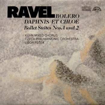 Album Maurice Ravel: Bolero / Daphnis Et Chloe (Ballet Suites Nos. 1 And 2)