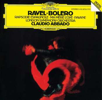 Album Maurice Ravel: Bolero ∙ Rapsodie Espagnole ∙ Ma Mère L'Oye ∙ Pavane