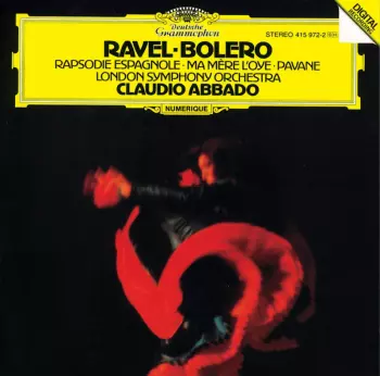 Maurice Ravel: Bolero ∙ Rapsodie Espagnole ∙ Ma Mère L'Oye ∙ Pavane