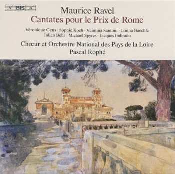 Album Maurice Ravel: Cantatas Pour Le Prix De Rome