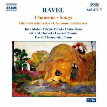 Album Maurice Ravel: Chansons • Songs / Histoires Naturelles • Chansons Madécasses