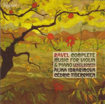 Maurice Ravel: Complete Music For Violin & Piano / Sonata