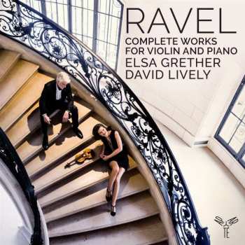 Album Maurice Ravel: Complete Works For Violin Pian