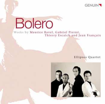 Album Maurice Ravel: Ellipsos Quartet - Bolero