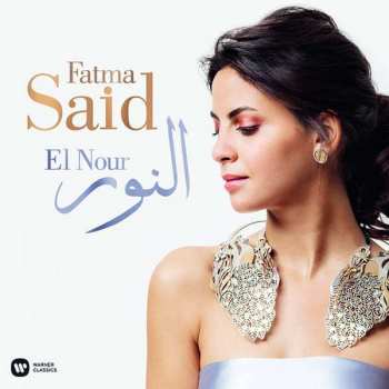 Album Maurice Ravel: Fatma Said - El Nour