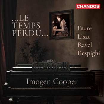 Album Maurice Ravel: Imogen Cooper - Le Temps Perdu