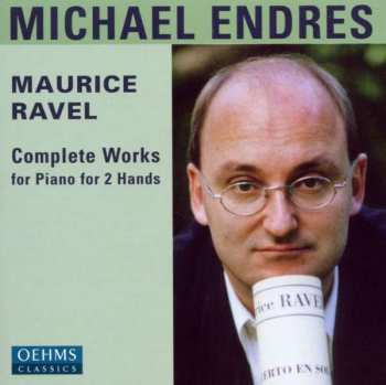 2CD Maurice Ravel: Complete Works for Piano for 2 Hands 432437