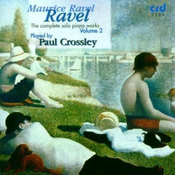 Album Maurice Ravel: Klavierwerke Vol.2